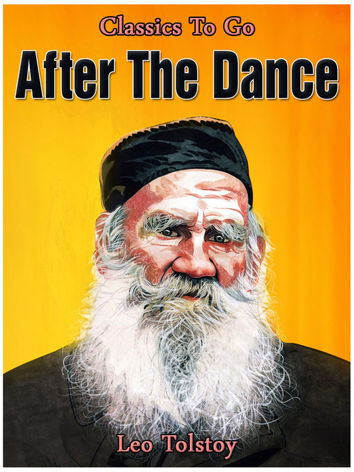 Title details for After the Dance by Leo Tolstoy - Available